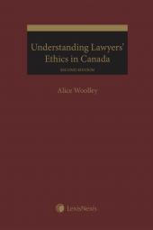 Understanding Lawyers' Ethics in Canada, 2nd Edition cover