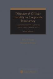 Director and Officer Liability in Corporate Insolvency: A Comprehensive Guide to Rights & Obligations, 3rd Edition cover