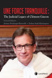 Une Force Tranquille : The Judicial Legacy of Clément Gascon cover