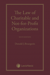 The Law of Charitable and Not-for-Profit Organizations, 6th Edition cover