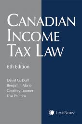 Canadian Income Tax Law, 6th Edition cover