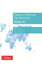 Clarke's Offshore Tax Planning 2020-21 (27th edition) cover