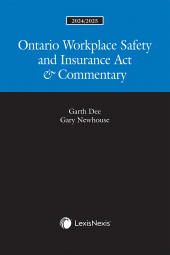 Ontario Workplace Safety and Insurance Act & Commentary, 2024/2025 Edition cover