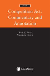 Competition Act: Commentary and Annotation, 2023 Edition cover