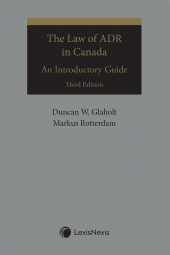 The Law of ADR in Canada – An Introductory Guide, 3rd Edition cover