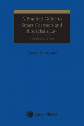A Practical Guide to Smart Contracts and Blockchain Law, 2nd Edition cover