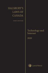 Halsbury's Laws of Canada – Technology and Internet (2020 Reissue) cover