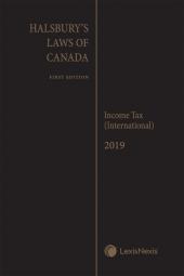 Halsbury's Laws of Canada – Income Tax (International) (2019 Reissue) cover