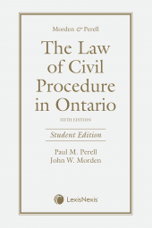 Morden & Perell – The Law of Civil Procedure in Ontario, 5th Edition – Student Edition cover