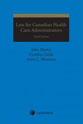 Law for Canadian Health Care Administrators, 3rd Edition cover