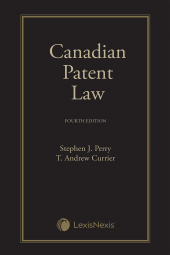 Canadian Patent Law, 4th Edition – Student Edition cover