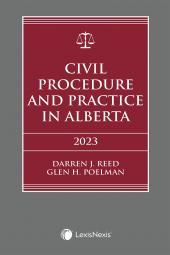 Civil Procedure and Practice in Alberta, 2023 Edition cover