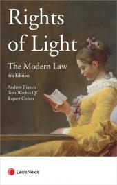 Rights of Light: The Modern Law Fourth edition cover
