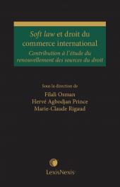 Soft law et droit du commerce international cover