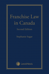 Franchise Law in Canada, 2nd Edition cover