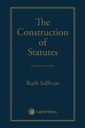 The Construction of Statutes, 7th Edition cover