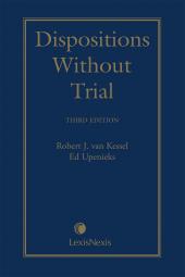 Dispositions Without Trial, 3rd Edition cover