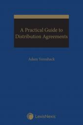A Practical Guide to Distribution Agreements cover