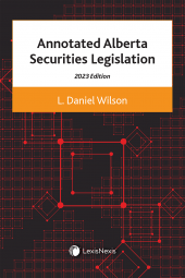 Annotated Alberta Securities Legislation, 2023 Edition cover