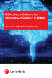 E-Discovery and Information Governance in Canada, 4th Edition cover