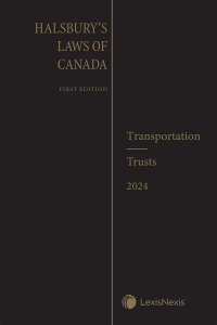 Halsbury S Laws Of Canada Transportation Carriage Of Goods 2024   Fernandes Hloctransportation2024e 