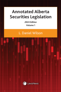 Annotated Alberta Securities Legislation 2024 Edition LexisNexis   Wilson Absecurities2024evol1 