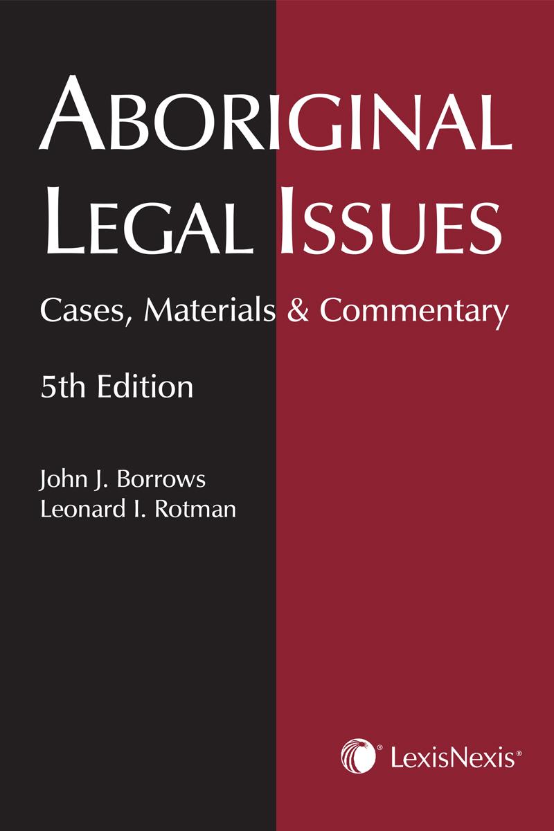 Aboriginal Legal Issues Cases Materials /& Commentary