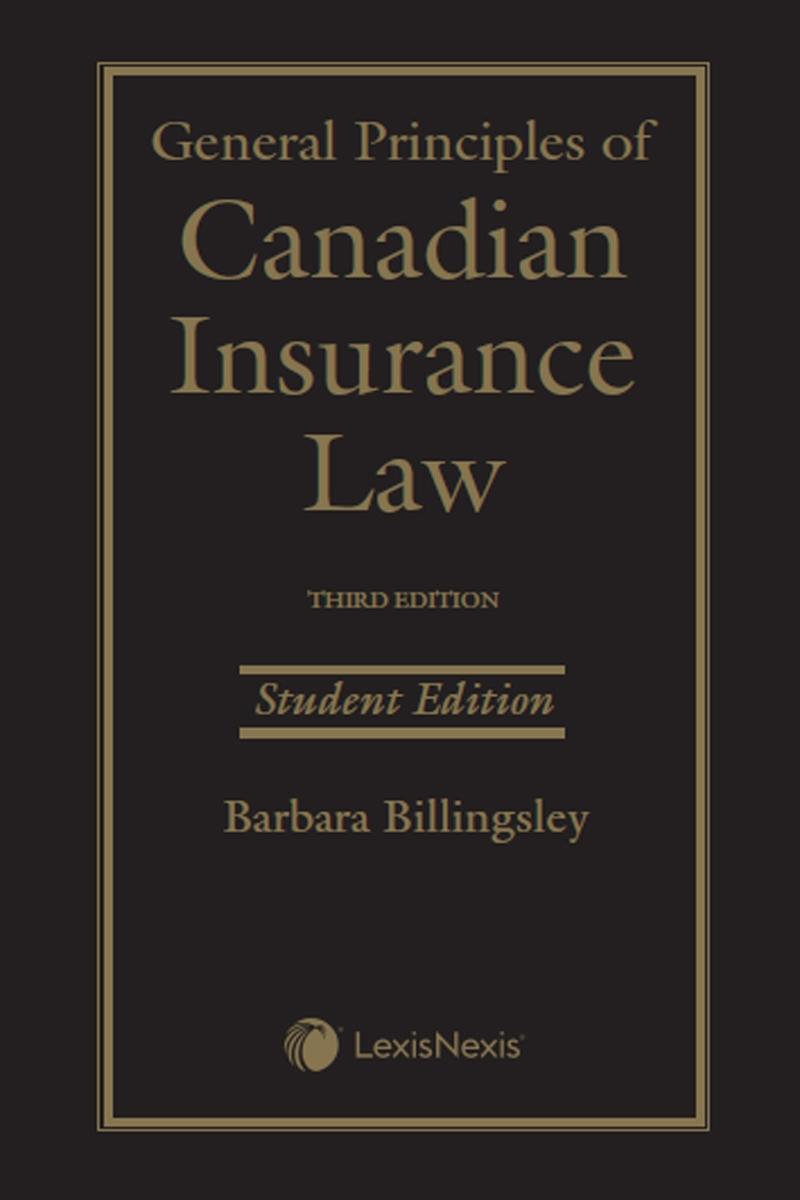 General Principles of Canadian Insurance Law, 3rd Edition