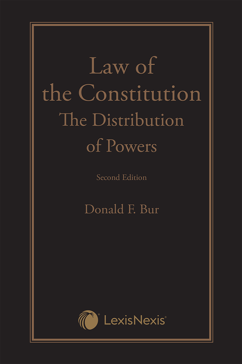 Law of the Constitution: The Distribution of Powers, 2nd Edition