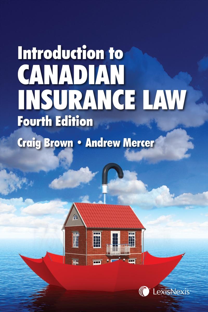 Introduction to Canadian Insurance Law, 4th Edition