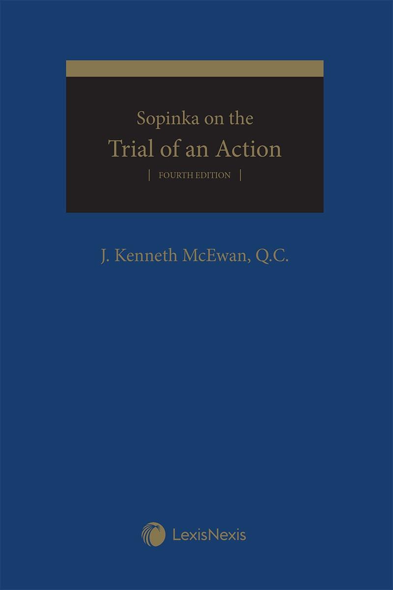 the　on　Edition　of　Canada　Canada　an　Action,　Sopinka　LexisNexis　LexisNexis　Trial　4th　Store