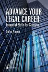 Advance Your Legal Career: Essential Skills for Success + CD-ROM cover
