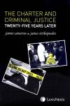 The Charter and Criminal Justice - Twenty-five Years Later cover