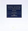 Nova Scotia Civil Procedure Rules, 2nd Edition cover
