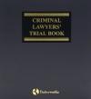 Criminal Lawyers' Trial Book cover
