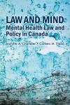 Law and Mind: Mental Health Law and Policy in Canada cover
