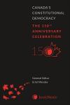 Canada's Constitutional Democracy: The 150th Anniversary Celebration cover