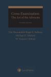 Cross-Examination: The Art of the Advocate, 4th Edition cover