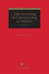 Title Searching & Conveyancing in Ontario, 7th Edition cover