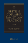 British Columbia Family Law Practice, 2025 Edition + E-Book cover