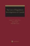 The Law of Regulatory Investigations in Canada cover