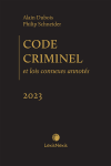 Code criminel et lois connexes annotés, édition 2023 cover