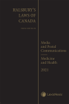 Halsbury's Laws of Canada – Media and Postal Communications (2021 Reissue) / Medicine and Health (2021 Reissue) cover
