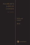 Halsbury's Laws of Canada – Wills and Estates (2024 Reissue) cover