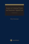 Issues in Criminal Trials and Summary Appeal Law, 3rd Edition cover