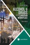 Alcohol & Drugs in the Canadian Workplace, 3rd Edition cover