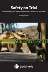 Safety on Trial: Understanding and Improving Workplace Safety Law in Canada cover