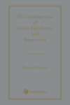 The Canadian Law of Unjust Enrichment and Restitution, 2nd Edition – Student Edition cover