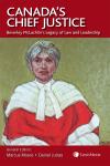 Canada’s Chief Justice: Beverley McLachlin’s Legacy of Law and Leadership cover