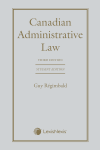 Canadian Administrative Law, 3rd Edition – Student Edition cover